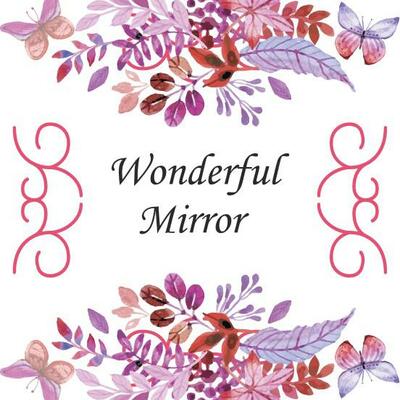 Wonderful Mirror